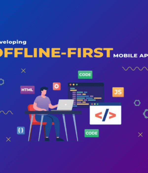 Best Practices for Developing Offline-First Apps