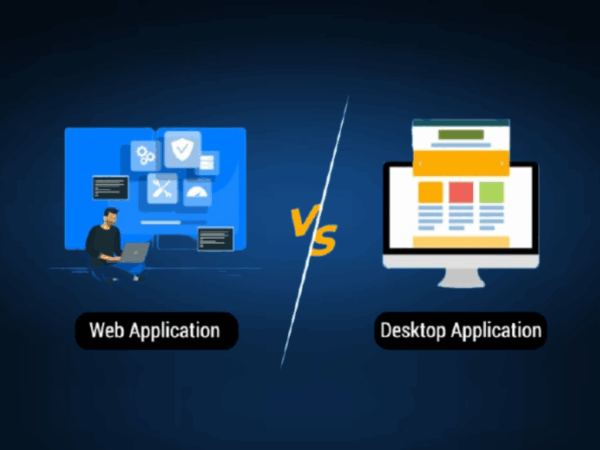 Desktop App Development vs Web App Development – What to Choose?